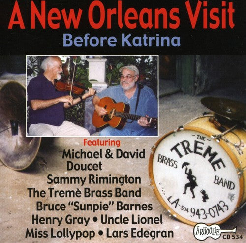 NEW ORLEANS VISIT: BEFORE KATRINA / VARIOUS