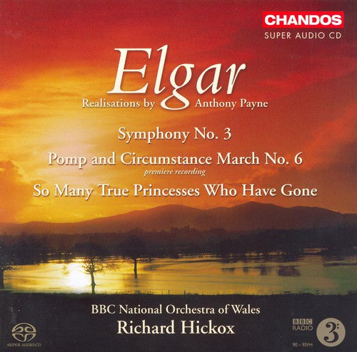 ELGAR: Symphony No. 3 / Queen Alexandra Memorial Ode / Milit