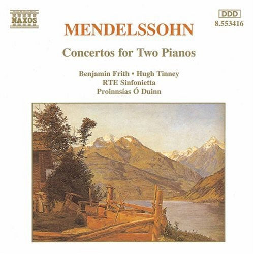 MENDELSSOHN: Concertos for Two Pianos in A-Flat Major and E