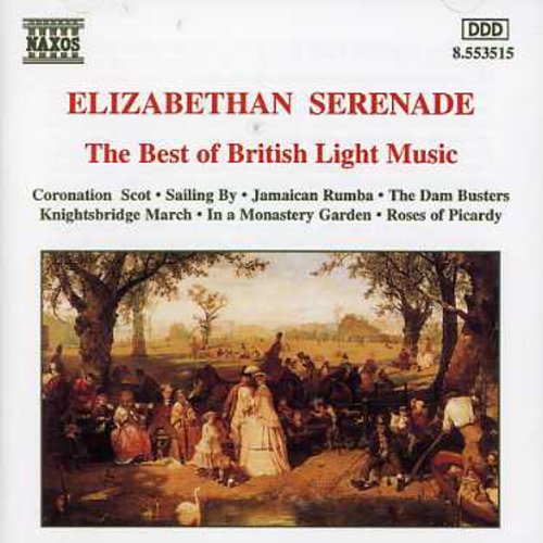 Elizabethan Serenade: The Best of British Light Music