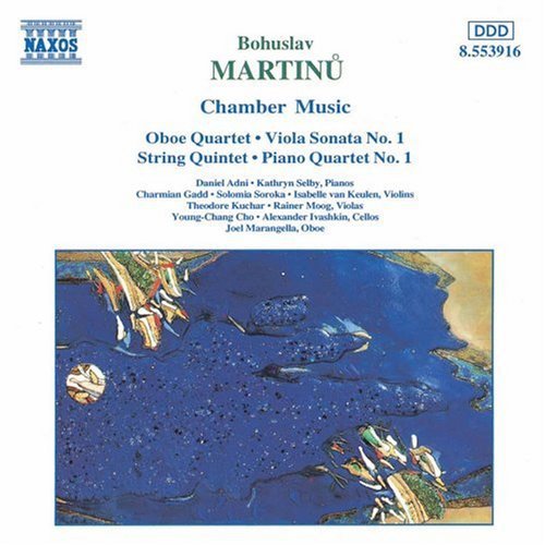 Martinu: Chamber Music - Oboe Quartet, Viola Sonata, Etc