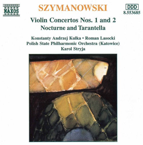 SZYMANOWSKI: Violin Concertos Nos. 1 and 2