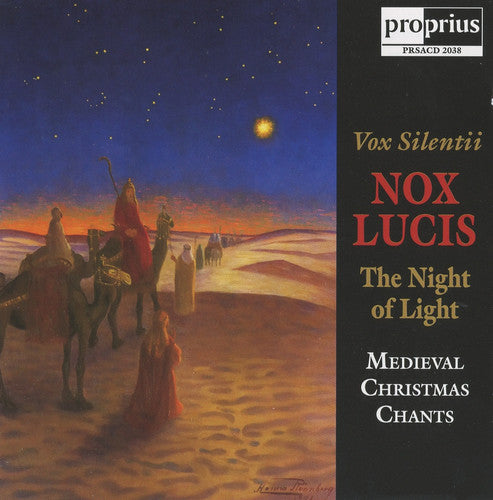 Nox Lucis (Night of Light): Medieval Chants for Christmas