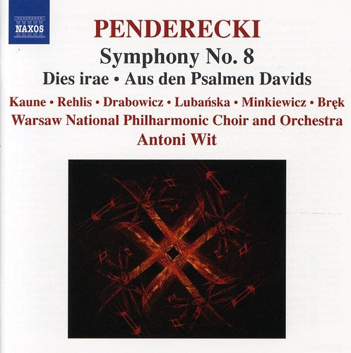 Penderecki: Symphony No. 8 - Dies irae - Aus den Psalmen Dav