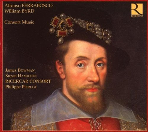 Ferrabosco & Byrd: Consort Music