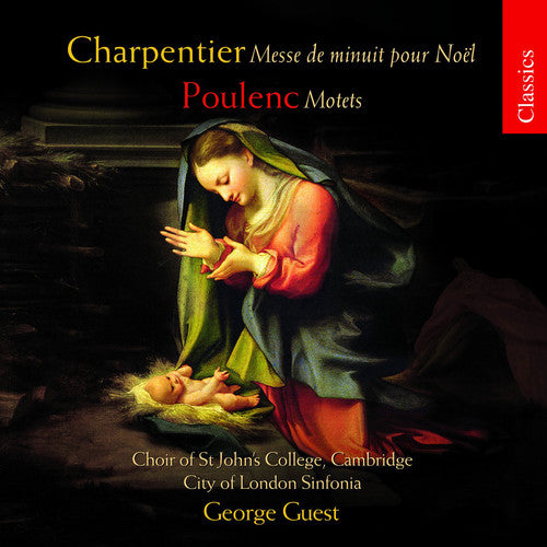 CHARPENTIER: Messe de minuit pour Noel / POULENC: Motets