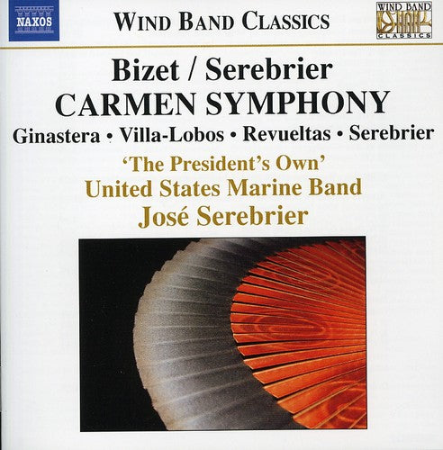 BIZET / SEREBRIER: Carmen Symphony and other works