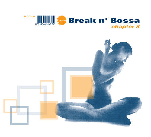 BREAK N' BOSSA - CHAPTER 8