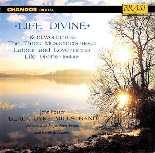 BLACK DYKE MILLS BAND: Life Divine