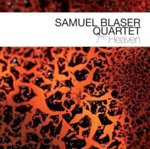 SAMUEL BLASER QUARTET: 7th Heaven