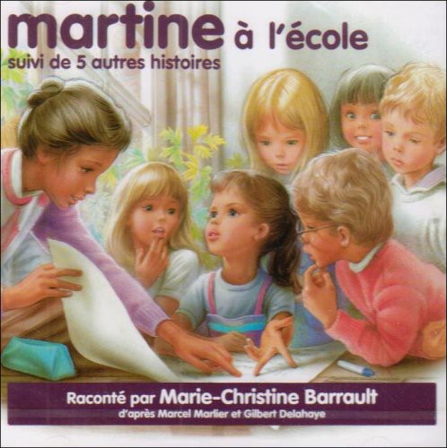 MARTINE A L'ECOLE