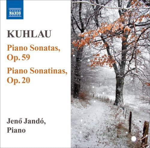 Kuhlau: Piano Sonatas, Op. 59 / Piano Sonatinas, Op. 20