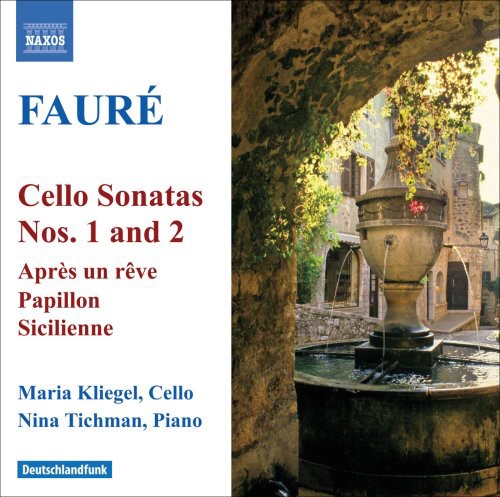 Fauré: Cello Sonatas Nos. 1 and 2 / Élégie / Romance