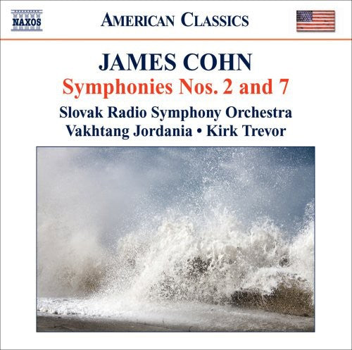 COHN: Symphonies Nos. 2 and 7 / Variations on The Wayfaring