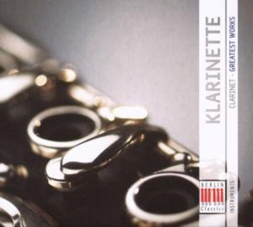 Clarinet Music - MOZART, W.A. / WEBER, C.M. von / SPOHR, L.