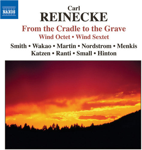 REINECKE: Octet / Von der Wiege bis zum Grabe  (From the Cra
