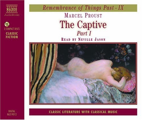 Remembrance of Things Past, Vol. 5: Captive (The): Part I (A