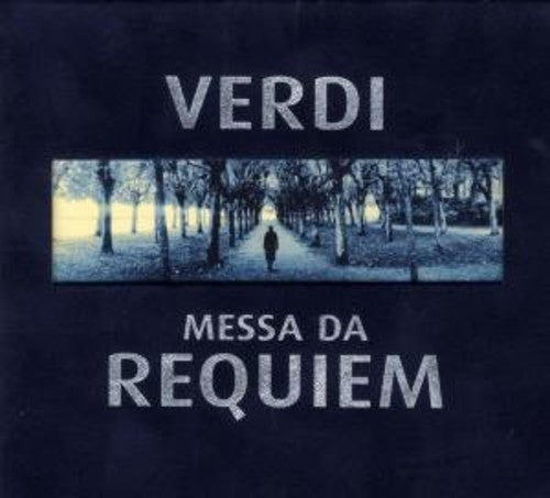 Verdi: Messa Da Requiem