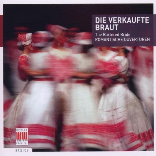 Opera Overtures - NICOLAI, O. / SMETANA, B. / HUMPERDINCK, E