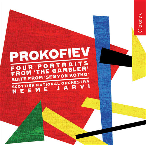 Prokofiev, S.: Semyon Kotko Suite / 4 Portraits and Denoueme