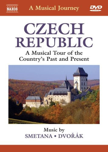 MUSICAL JOURNEY (A) - CZECH REPUBLIC: A Musical Tour of the