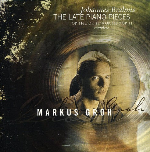 Brahms, J.: Piano Pieces (Late) - Opp. 116, 117, 118, 119