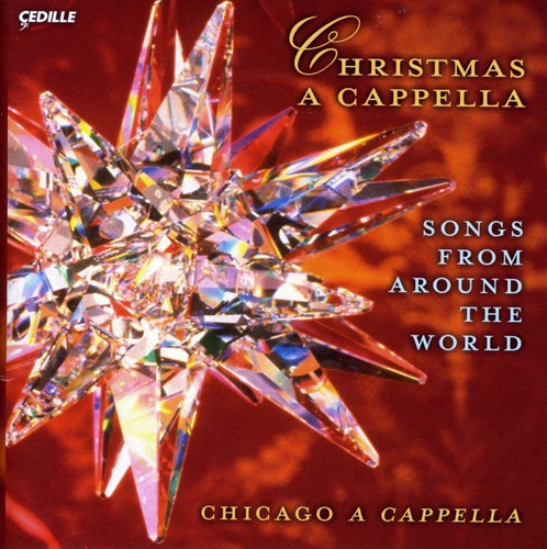 CHRISTMAS A CAPPELLA (Songs from Around the World) (Chicago
