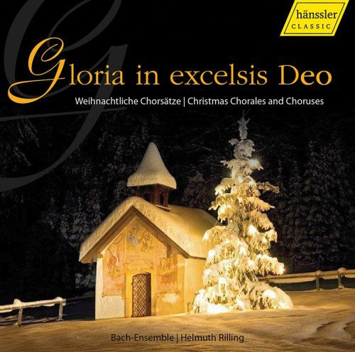 GLORIA IN EXCELSIS DEO