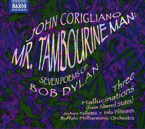 Corigliano, J.: Mr. Tambourine Man / 3 Hallucinations