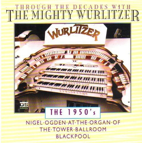 THROUGH THE DECADES WURLITZER
