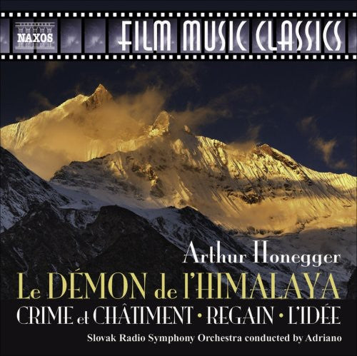 Honegger, A.: Demon De L'Himalaya (Le) / Crime Et Chatiment  Adriano, Slovak Radio So