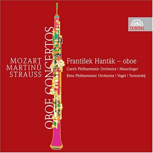Mozart, Martinù & Strauss: Oboe Concertos