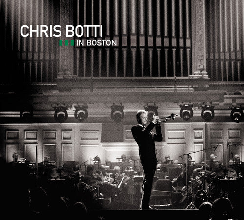 CHRIS BOTTI IN BOSTON