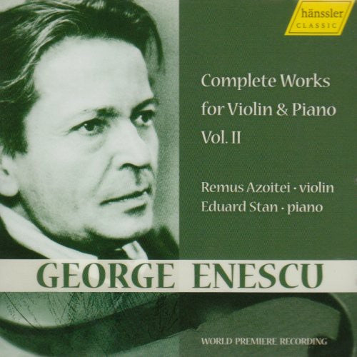 Enescu: Works for Violin & Piano, Vol. 2