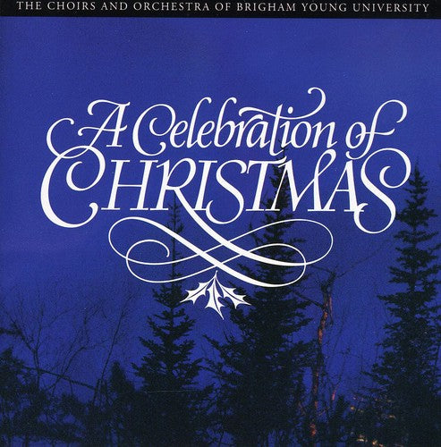 A CELEBRATION OF CHRISTMAS