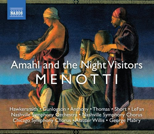 Menotti, G.C.: Amahl and the Night Visitors / My Christmas