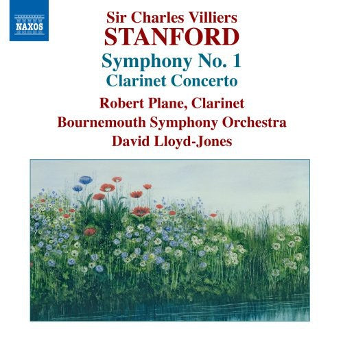Stanford, C.V.: Symphonies, Vol. 4 (No. 1, Clarinet Concerto