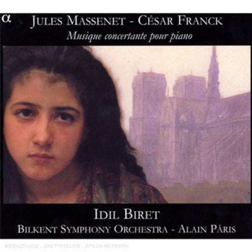 Massenet - Franck: Musique concertante pour piano