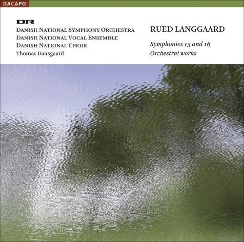 Langgaard, R.: Symphonies Nos. 15, "Sostormen" and 16, "Synd