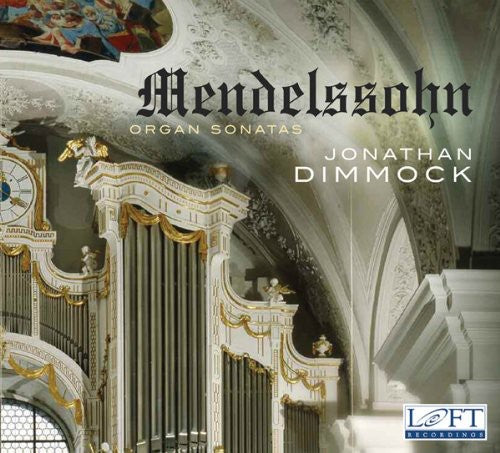 Mendelssohn: Organ Sonatas