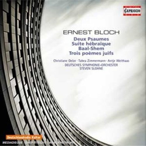 Bloch, E.: Prelude and 2 Psalms / Suite Hebraique / Baal She