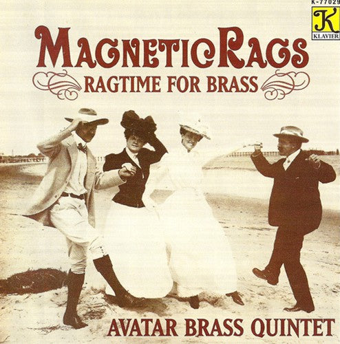 AVATAR BRASS QUINTET: Magnetic Rags - Ragtime for Brass