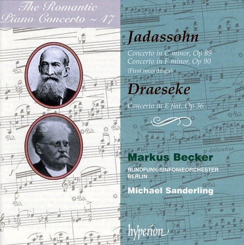 The Romantic Piano Concerto Vol 47 - Draeseke, Jadassohn / Becker