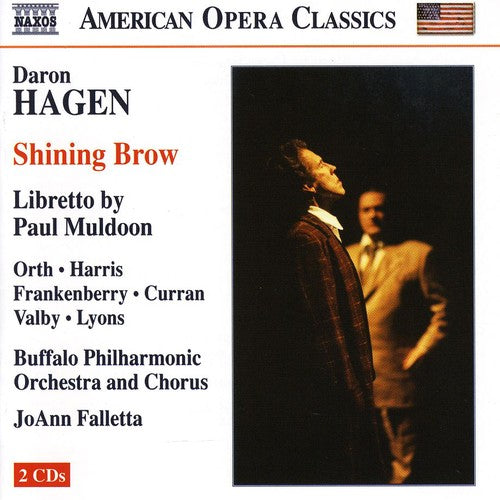 Hagen, D.: Shining Brow [Opera]