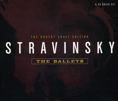 Stravinsky, I.: The Ballets (Craft) (6 Cd Box Set)