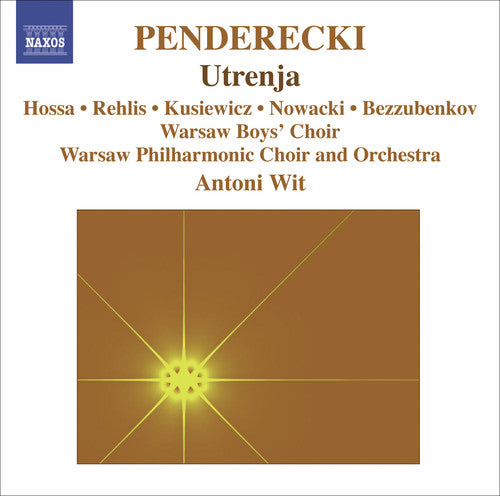 Penderecki, K.: Utrenja