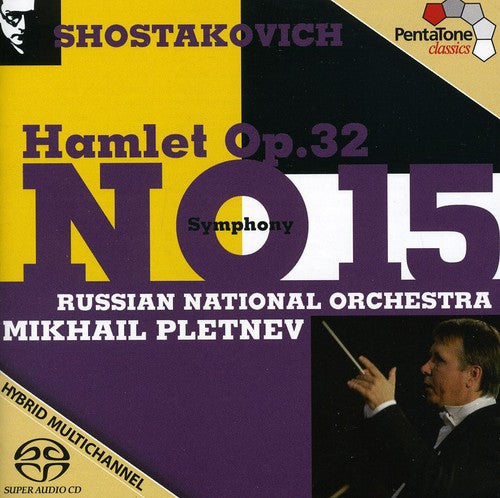 Shostakovich, D.: Symphony No. 15 / Hamlet (Excerpts)