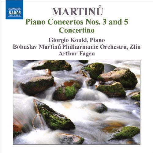 Martinu, B.: Piano Concertos, Vol. 1 - Nos. 3, 5 / Piano Con