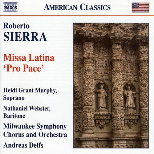 Sierra, R.: Missa Latina, "Pro Pace"