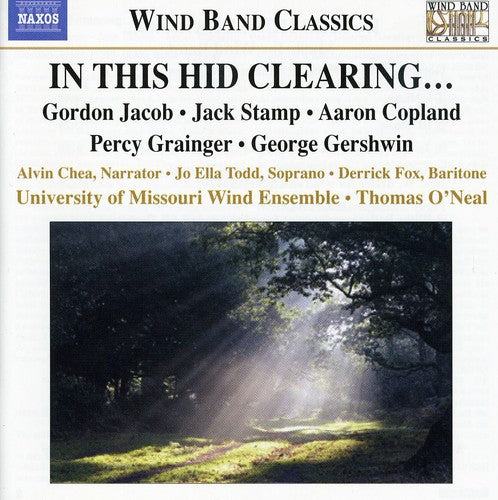 Stamp, J.: In This Hid Clearing… / Copland, A.: Lincoln Port